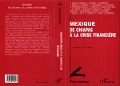 Mexique, de Chiapas à la crise financière - Gomez Louis E.