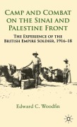 Cover-Bild zum Titel 'Camp and Combat on the Sinai and Palestine Front' von 'E. Woodfin'