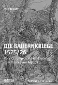 Cover-Bild zum Titel 'Die Bauernkriege 1525/26' von 'Ralf Höller'