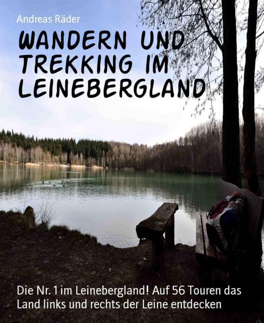 Wandern und Trekking im Leinebergland - Andreas Räder