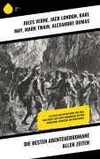 Cover-Bild zum Titel 'Die besten Abenteuerromane aller Zeiten' von 'Jules Verne, Daniel Defoe, Robert Louis Stevenson, Walter Scott, Max Brand'