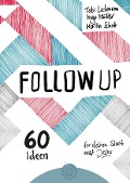 Cover-Bild zum Titel 'Follow up' von 'Tobias Liebmann, Ingo Müller, Martin Schott'