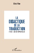 Cover-Bild zum Titel 'La didactique de la traduction' von 'Nasr'