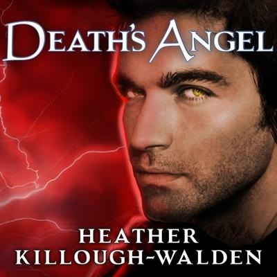 Death's Angel: A Novel of the Lost Angels - Heather Killough-Walden