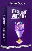 E-Mail-Liste aufbauen - Heiko Boos