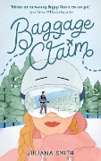 Cover-Bild zum Titel 'Baggage Claim' von 'Juliana Smith'