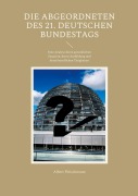 Cover-Bild zum Titel 'Die Abgeordneten des 21. Deutschen Bundestags' von 'Albert Fleischmann'