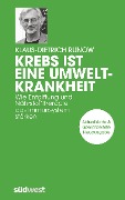 Cover-Bild zum Titel 'Krebs ist eine Umweltkrankheit' von 'Klaus-Dietrich Runow'