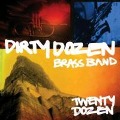 Cover-Bild zum Titel '20 Dozen' von 'Dirty Dozen Brass Band'