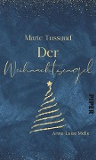 Cover-Bild zum Titel 'Marie Tussaud - Der Weihnachtsengel' von 'Anna-Luise Melle'