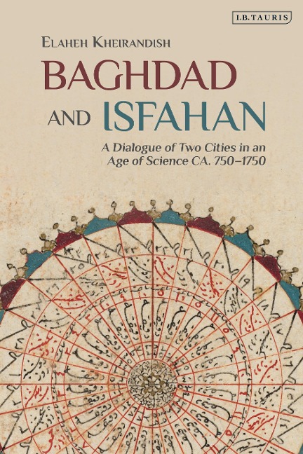 Baghdad and Isfahan - Elaheh Kheirandish