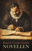 Cover-Bild zum Titel 'Miguel de Cervantes: Novellen' von 'Miguel de Cervantes Saavedra'