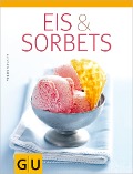 Cover-Bild zum Titel 'Eis & Sorbets' von 'Monika Schuster'