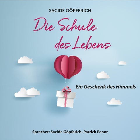 Die Schule des Lebens - Sacide Göpferich