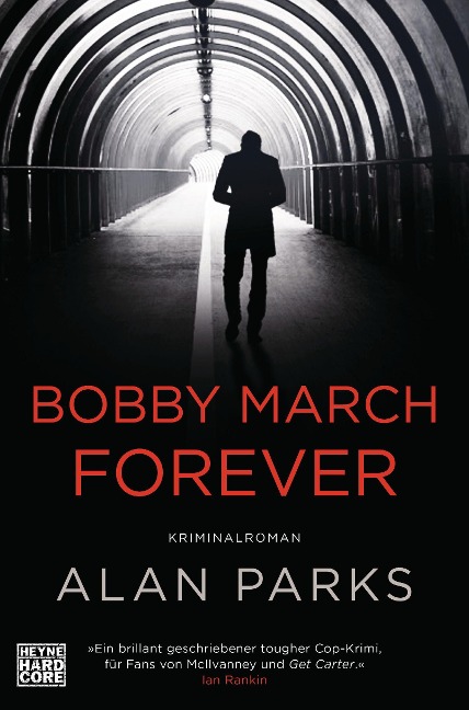 Bobby March forever - Alan Parks
