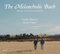 Cover-Bild zum Titel 'The Melancholic Bach' von 'Aar¢n Zapico Emilio Moreno'