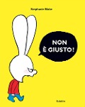 Cover-Bild zum Titel 'Non è giusto!' von 'Stephanie Blake'