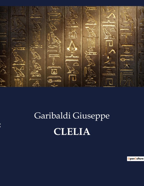 CLELIA - Garibaldi Giuseppe