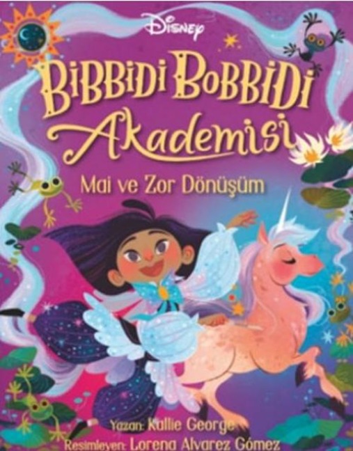 Disney Bibbidi Bobbidi Akademisi - Kallie George