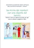 La storia dei mestieri per una dignità del lavoro - Movimento Lavor Diocesi Rossano Cariati