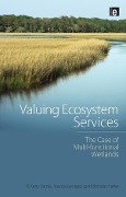 Cover-Bild zum Titel 'Valuing Ecosystem Services' von 'Stavros Georgiou, R. Kerry Turner'