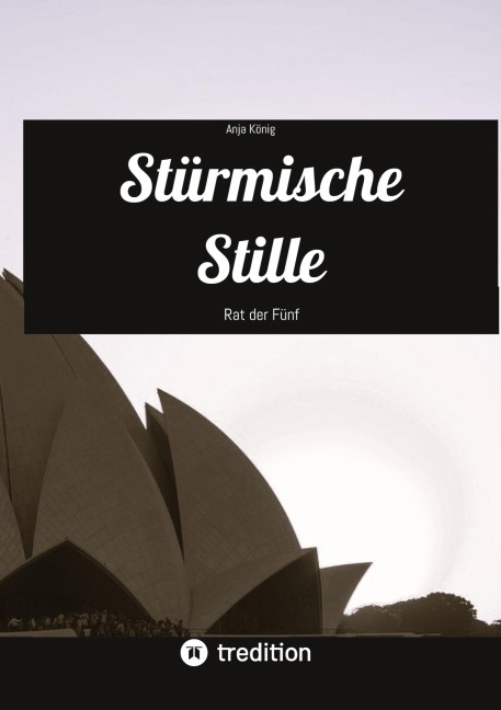 Stürmische Stille - Anja König