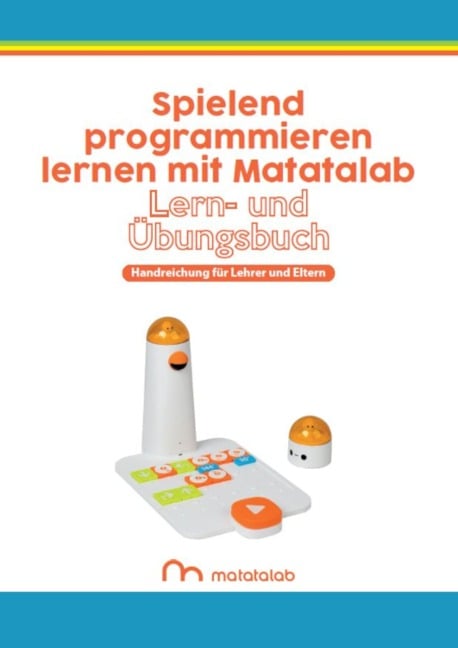 Spielend programmieren lernen mit Matatalab - 