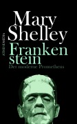 Cover-Bild zum Titel 'Frankenstein' von 'Mary Shelley'