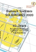 SOLIDWORKS 2020 3D-Druck - Hans-J. Engelke