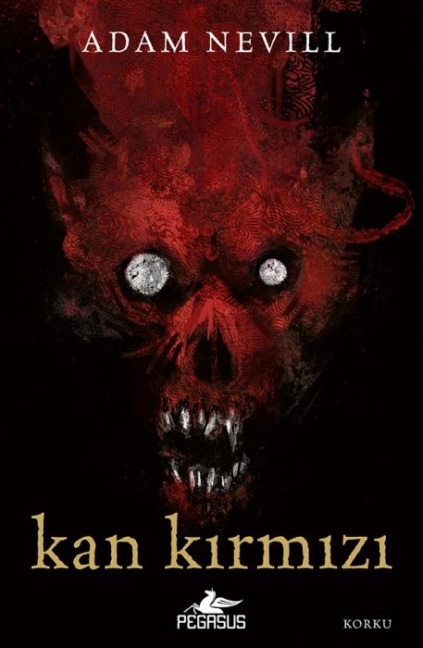 Kan Kirmizi - Adam Nevill