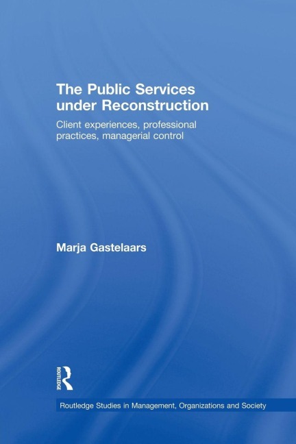 The Public Services under Reconstruction - Marja Gastelaars