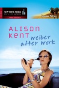 Cover-Bild zum Titel 'Weiber after Work' von 'Alison Kent'