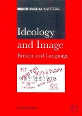 Cover-Bild zum Titel 'Ideology and Imagebritain & Language' von 'Dennis E Ager'