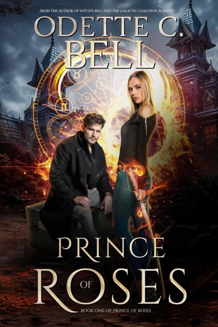 Prince of Roses Book One - Odette C. Bell