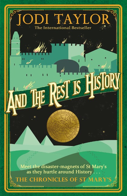 And the Rest is History - Jodi Taylor