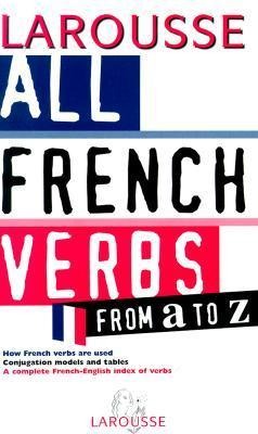 All French Verbs From A to Z - 