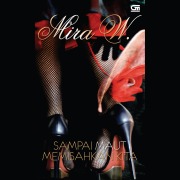 Cover-Bild zum Titel 'Sampai Maut Memisahkan Kita' von 'Mira W.'