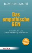Cover-Bild zum Titel 'Das empathische Gen' von 'Joachim Bauer'