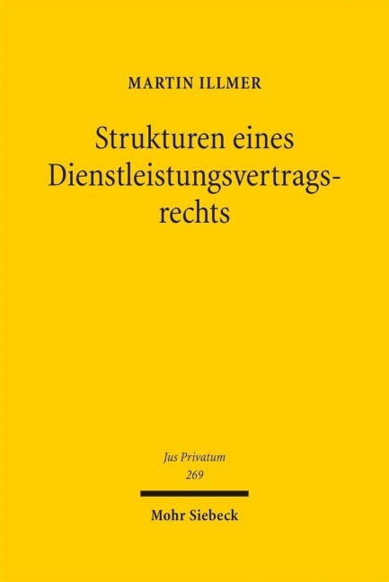 Strukturen eines Dienstleistungsvertragsrechts - Martin Illmer