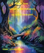 Geheimnisvolle Waldwesen - Sabine Sener