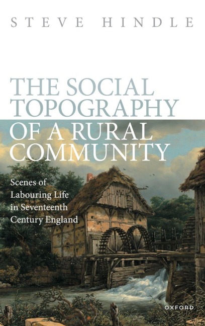 Social Topography of a Rural Community - Steve Hindle