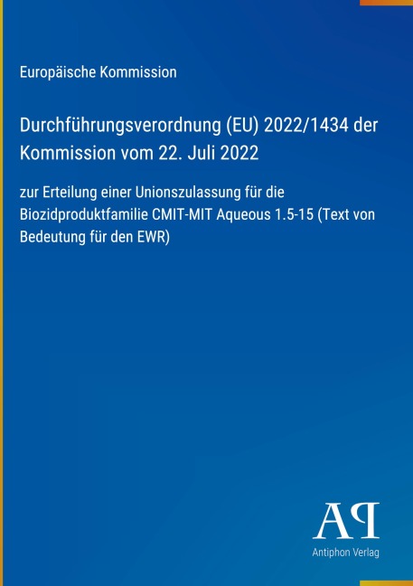 Durchführungsverordnung (EU) 2022/1434 der Kommission vom 22. Juli 2022 - Europäische Kommission