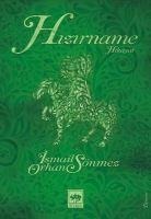 Hizirname - Hikayat - Ismail Orhan Sönmez