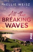 Cover-Bild zum Titel 'All those Breaking Waves' von 'Nellie Weisz'