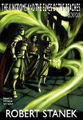 Cover-Bild zum Titel 'The Kingdoms and the Elves of the Reaches 4' von 'Robert Stanek'