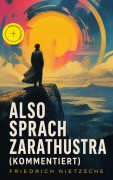 Cover-Bild zum Titel 'Also sprach Zarathustra (Kommentiert)' von 'Friedrich Nietzsche'
