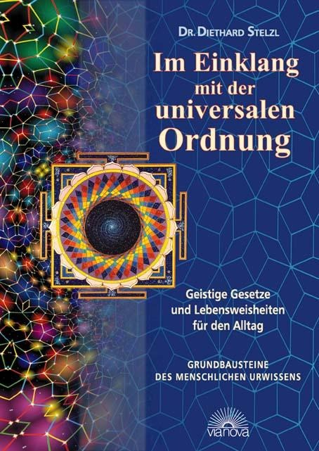 Im Einklang mit der universalen Ordnung - Diethard Stelzl