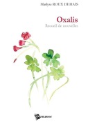 Cover-Bild zum Titel 'Oxalis' von 'Marlyse Roux-Dehais'