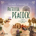 Patricia Peacock und der verschwundene General - Tiffany Crockham