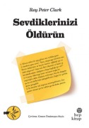 Cover-Bild zum Titel 'Sevdiklerinizi Öldürün' von 'Roy Peter Clark'